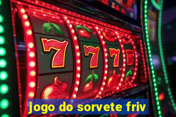 jogo do sorvete friv